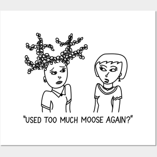 Too Much Moose? Posters and Art